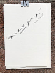 Quote greeting card - Never never give up